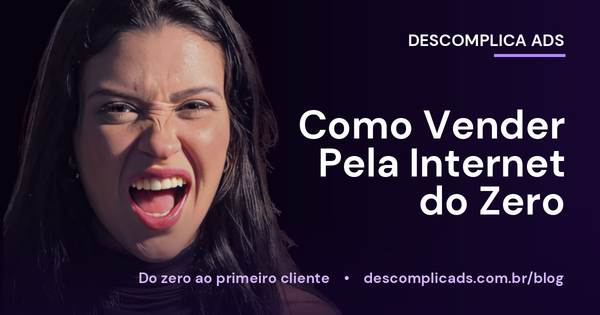 Como Vender Pela Internet do Zero: Guia Completo
