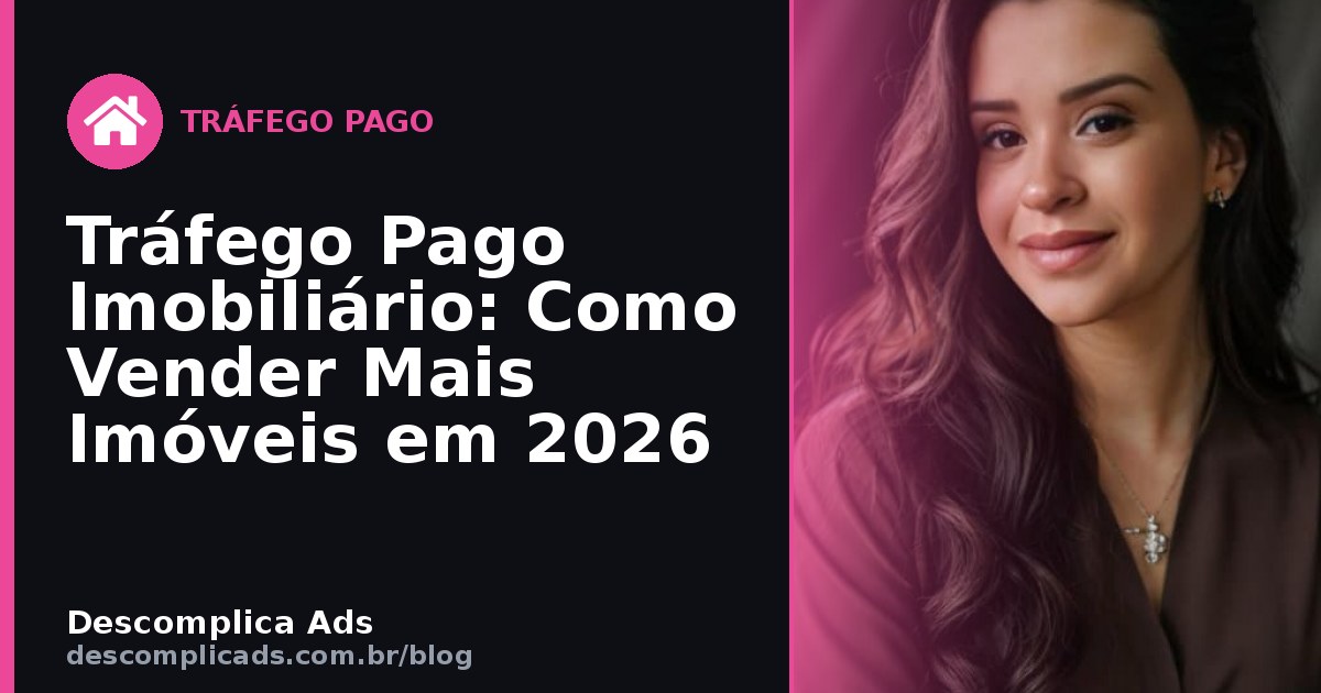 Tráfego Pago Imobiliário: Comprador, não Curioso